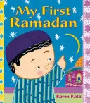 Môj prvý ramadán - My First Ramadan
