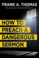 Ako kázať nebezpečnú kázeň - How to Preach a Dangerous Sermon