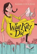 Čo robila Katy - What Katy Did