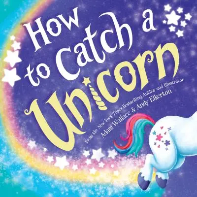 Ako chytiť jednorožca - How to Catch a Unicorn