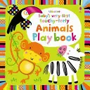 Prvý hmatový zošit pre bábätko - Baby's Very First Touchy-Feely Animals Playbook