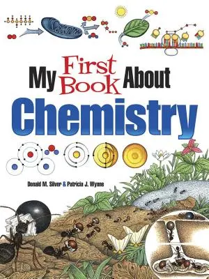 Moja prvá kniha o chémii - My First Book about Chemistry