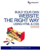 Vytvorte si vlastnú webovú stránku správnym spôsobom pomocou HTML a CSS: Začnite vytvárať webové stránky ako profesionál! - Build Your Own Website the Right Way Using HTML & CSS: Start Building Websites Like a Pro!