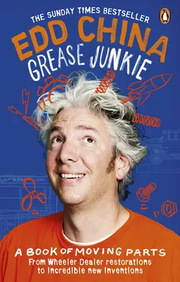 Mastný narkoman: Kniha pohyblivých častí - Grease Junkie: A Book of Moving Parts