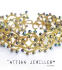 Tatting Jewellery (Tatovanie šperkov) - Tatting Jewellery