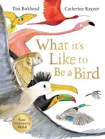 Aké je to byť vtákom - What it's Like to be a Bird