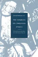 Pramene kresťanskej etiky - The Sources of Christian Ethics
