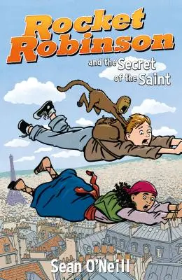 Raketa Robinson a tajomstvo svätca - Rocket Robinson and the Secret of the Saint