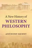 Nové dejiny západnej filozofie - A New History of Western Philosophy