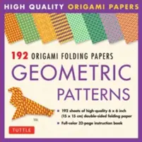 192 papierov na skladanie origami v geometrických vzoroch: Origami papier 6x6 palcov s vysokokvalitnou potlačou 8 rôznych vzorov: Origami kniha s návodom - 192 Origami Folding Papers in Geometric Patterns: 6x6 Inch High-Quality Origami Paper Printed with 8 Different Patterns: Origami Book with Instruction
