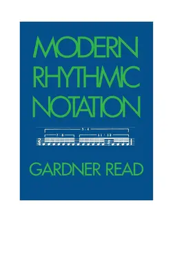 Moderná rytmická notácia - Modern Rhythmic Notation
