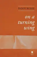 Na otočnom krídle - On a Turning Wing