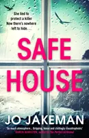 Bezpečný dom - Najnapínavejší triler, aký si prečítate v roku 2021 - Safe House - The most gripping thriller you'll read in 2021