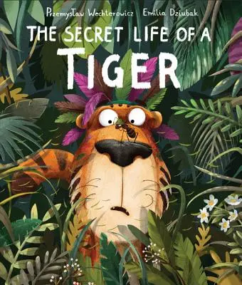 Tajný život tigra - Secret Life of a Tiger