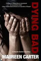 Zlé umieranie - Dying Bad
