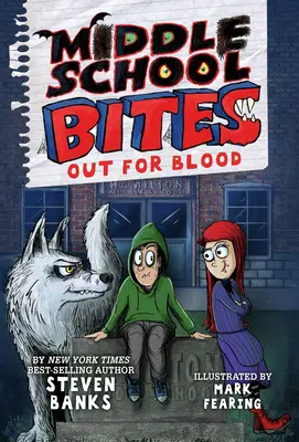 Stredoškolské sústa: Na krv - Middle School Bites: Out for Blood