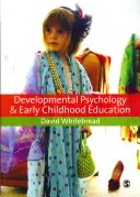 Vývojová psychológia a predškolská výchova: Príručka pre študentov a odborníkov z praxe - Developmental Psychology and Early Childhood Education: A Guide for Students and Practitioners