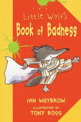 Malá vlčia kniha o zlobení - Little Wolf's Book of Badness