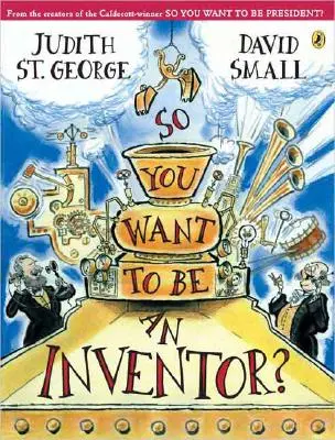 Takže chcete byť vynálezcom? - So You Want to Be an Inventor?
