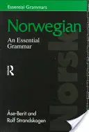 Nórsky jazyk: Základná gramatika - Norwegian: An Essential Grammar