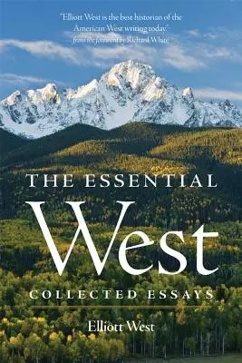 The Essential West: Zborník esejí - The Essential West: Collected Essays