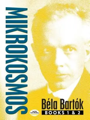 Mikrokosmos: Knihy 1 a 2 - Mikrokosmos: Books 1 & 2