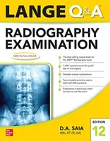Lange Q & A Rádiografické vyšetrenie 12e - Lange Q & A Radiography Examination 12e