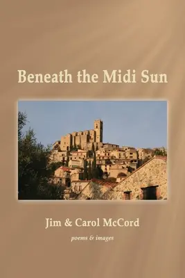 Pod slnkom Midi - Beneath the Midi Sun