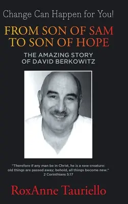 Od syna Sama k synovi nádeje: úžasný príbeh Davida Berkowitza - From Son of Sam to Son of Hope: The Amazing Story of David Berkowitz
