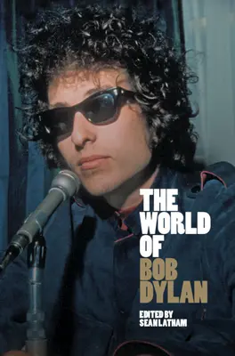 Svet Boba Dylana - The World of Bob Dylan