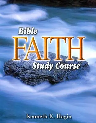 Kurz štúdia biblickej viery - Bible Faith Study Course