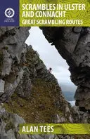 Scrambles in Ulster and Connacht: Veľké scramblingové trasy - Scrambles in Ulster and Connacht: Great Scrambling Routes