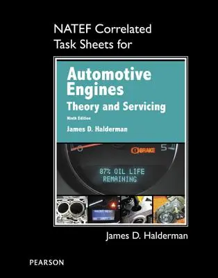 Súvislé pracovné listy Natef pre automobilové motory: Teória a servis - Natef Correlated Task Sheets for Automotive Engines: Theory and Servicing