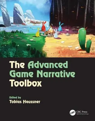 Súbor nástrojov na rozprávanie hier pre pokročilých - The Advanced Game Narrative Toolbox