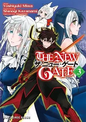 Nová brána 3. zväzok - The New Gate Volume 3