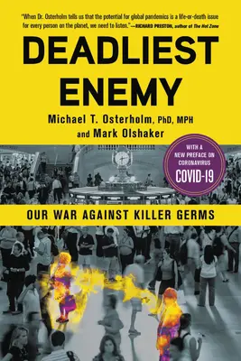 Najsmrteľnejší nepriateľ: Naša vojna proti smrtiacim baktériám - Deadliest Enemy: Our War Against Killer Germs