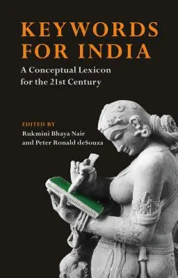 Kľúčové slová pre Indiu: Konceptuálny lexikón pre 21. storočie - Keywords for India: A Conceptual Lexicon for the 21st Century