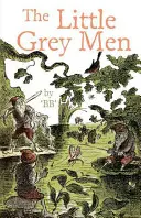Malí siví muži - Little Grey Men