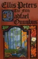 Piaty Cadfaelov omnibus - Prenájom ruží, Pustovník z Eytonského lesa, Spoveď brata Haluina - Fifth Cadfael Omnibus - The Rose Rent, The Hermit of Eyton Forest, The Confession of Brother Haluin