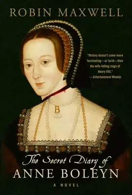 Tajný denník Anny Boleynovej - The Secret Diary of Anne Boleyn