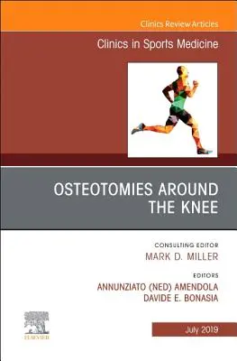 Osteotómia okolo kolena, vydanie Kliniky športovej medicíny, 38 - Osteotomies Around the Knee, an Issue of Clinics in Sports Medicine, 38