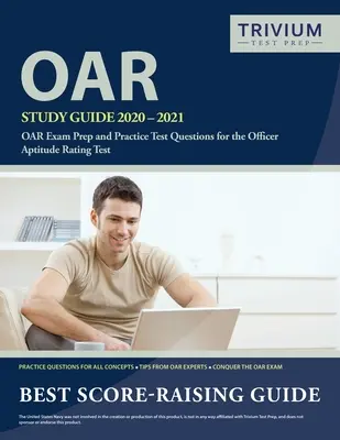 OAR Study Guide 2020-2021: Príprava na skúšku OAR a praktické testové otázky pre test hodnotenia schopností dôstojníkov - OAR Study Guide 2020-2021: OAR Exam Prep and Practice Test Questions for the Officer Aptitude Rating Test
