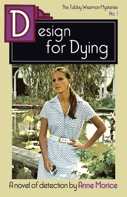 Design for Dying: Záhada Tubbyho Wisemana - Design for Dying: A Tubby Wiseman Mystery