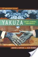 Yakuza: Japonské kriminálne podsvetie - Yakuza: Japan's Criminal Underworld