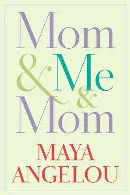 Mama a ja a mama - Mom & Me & Mom