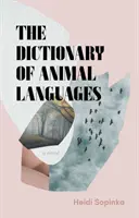 Slovník jazykov zvierat - Dictionary of Animal Languages