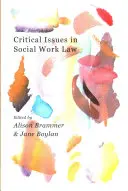 Kritické otázky práva sociálnej práce - Critical Issues in Social Work Law