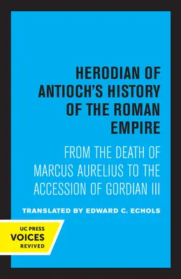 História rímskej ríše od Herodiána z Antiochie - Herodian of Antioch's History of the Roman Empire