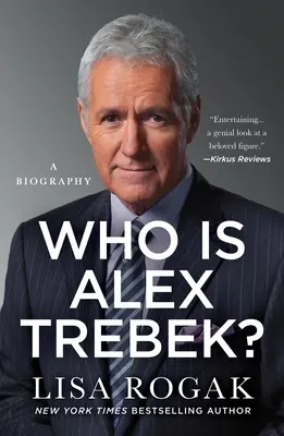 Kto je Alex Trebek? Životopis: Kto je Trebek? - Who Is Alex Trebek?: A Biography