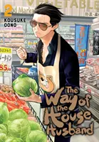 Cesta manžela v domácnosti, 2. diel, 2 - The Way of the Househusband, Vol. 2, 2